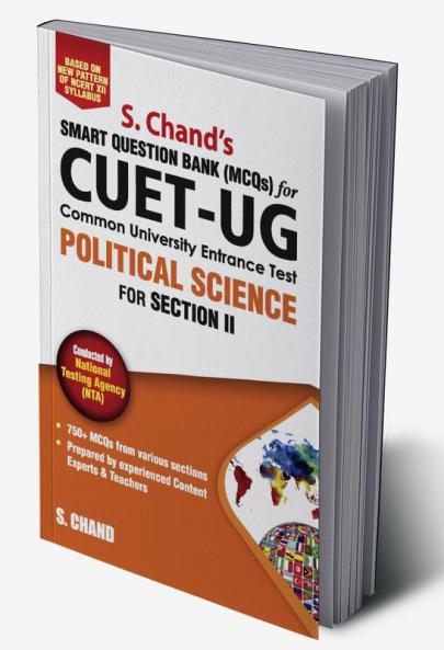 CUET-UG POLITICAL SCIENCE for Section II: Smart Question Bank (MCQs)