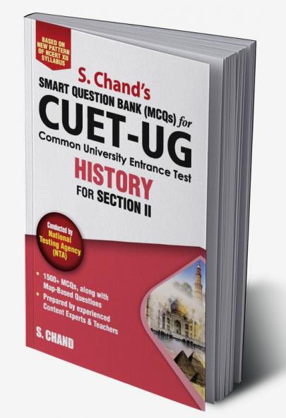 CUET-UG HISTORY for Section II: Smart Question Bank (MCQs)
