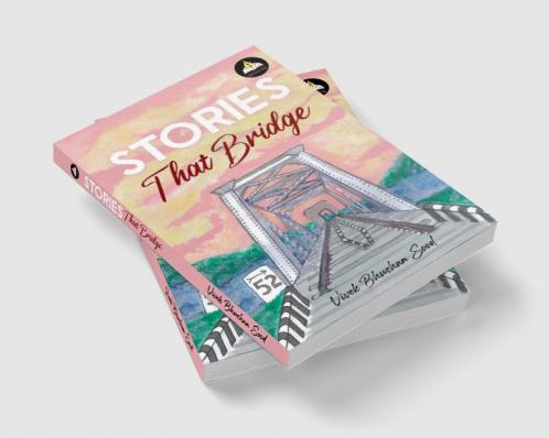Stories That Bridge