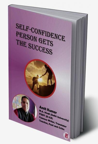 Self-Confidence Person Gets The Success