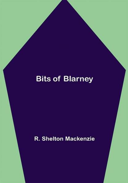 Bits of Blarney