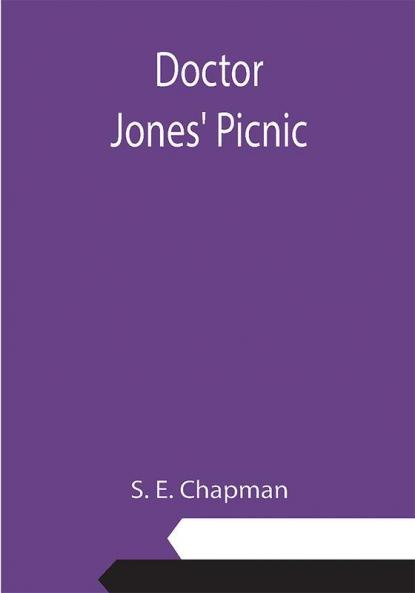 Doctor Jones' Picnic