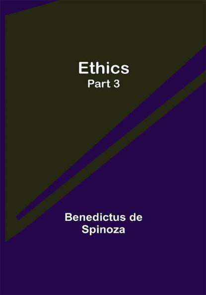 Ethics — Part 3