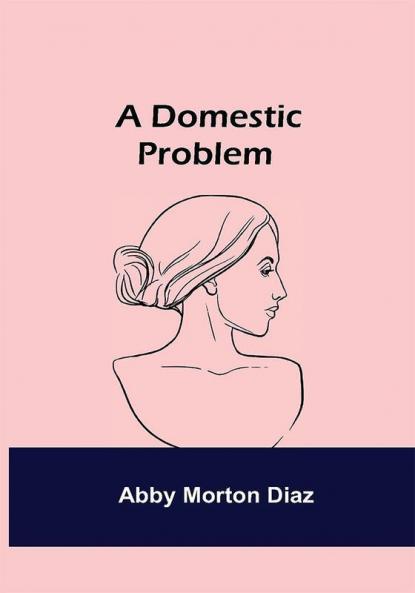 A Domestic Problem