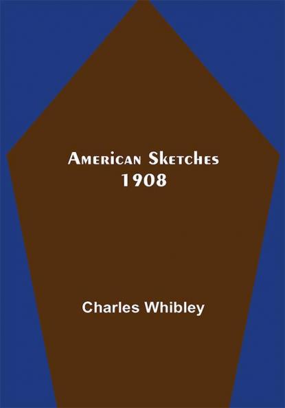 American Sketches 1908