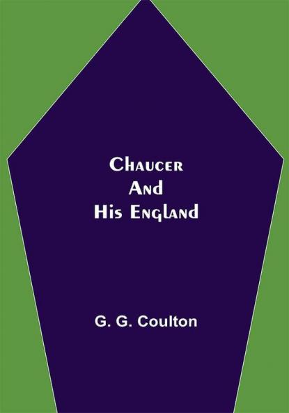 Chaucer and His England