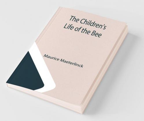 The Children'S Life Of The Bee
