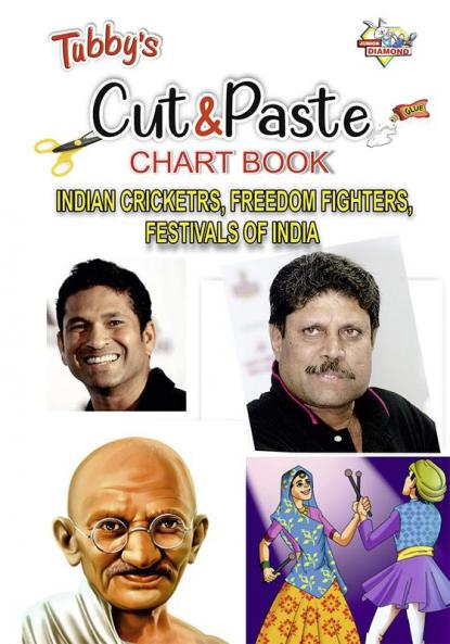 Tubbys Cut & Paste Chart Book Indian Cricketrs Freemdom Fighters Festivals of India