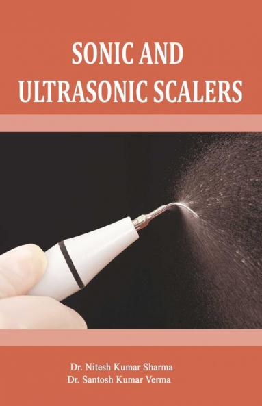 Sonic And Ultrasonic Scalers