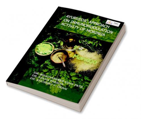 AYURVEDIC APPROACH ON IMMUNOMODULATION ACTIVITY OF MORINGA