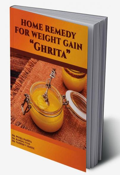 HOME REMEDY FOR WEIGHT GAIN “Ghrita”