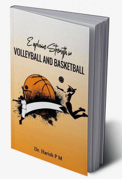 Explosive Strength in Volleyball and Basketball