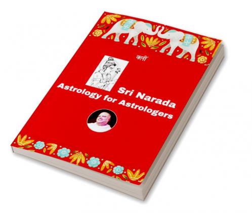 SRI NARAD ASTROLOGY FOR  ASTROLOGERS