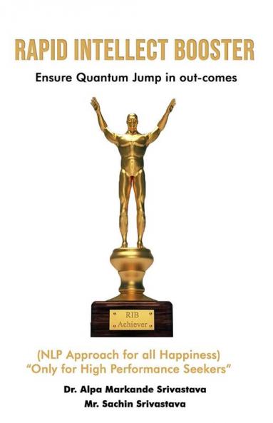 RAPID INTELLECT BOOSTER (Ensure Quantum Jump in Out-comes )