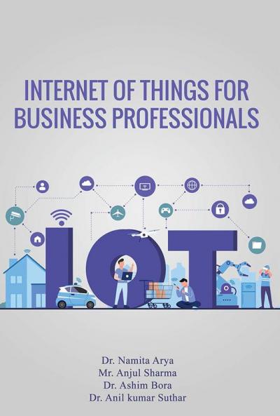 Internet of Things For Business Professionals
