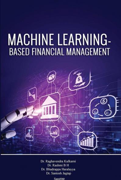 Machine Learning Based Financial Management