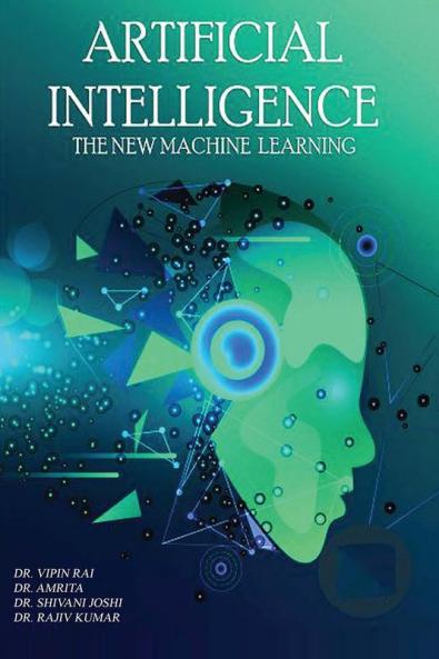 Artificial Intelligence :The New Machine Learning