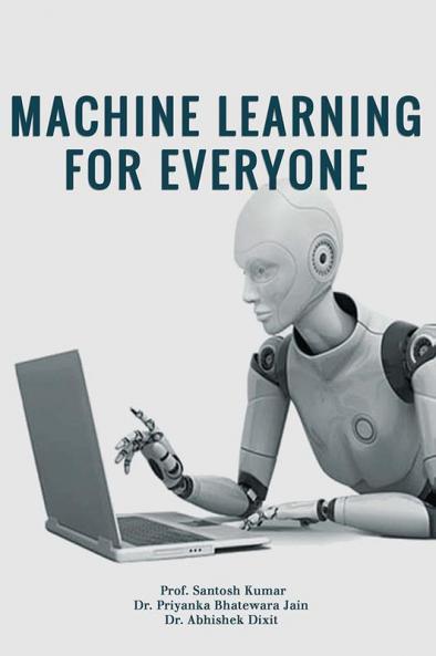 MACHINE LEARNING FOR EVERYONE