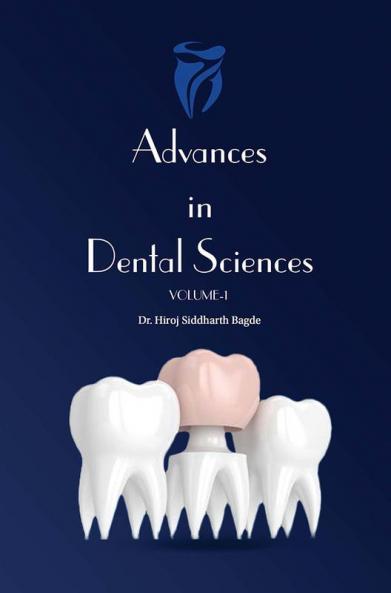 Advances in Dental Sciences Volume-1