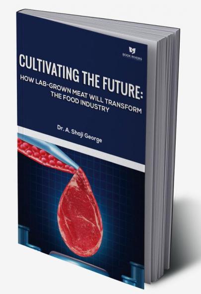 Cultivating the Future: How LabGrown Meat Will Transform the Food Industry