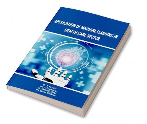 Application of Machine Learning in Health sector