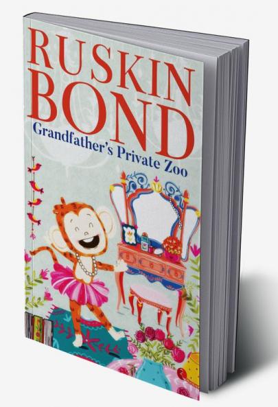 Grandfather's Private Zoo