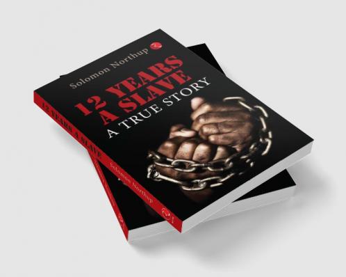12 YEARS A SLAVE A TRUE STORY