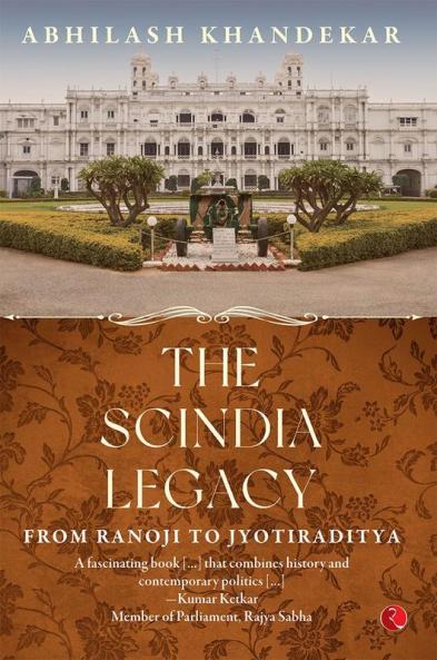 THE SCINDIA LEGACY