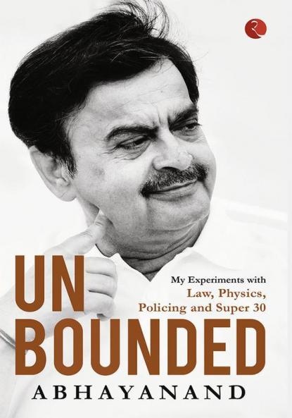 UNBOUNDEDMy Experiments with Law PhysicsPolicing and Super 30