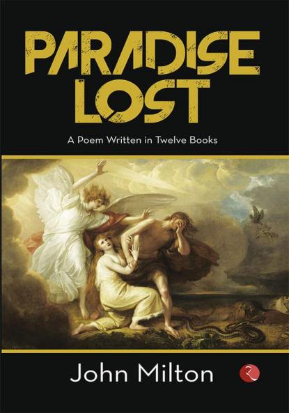 PARADISE LOSTA Poem Written in Twelve Books