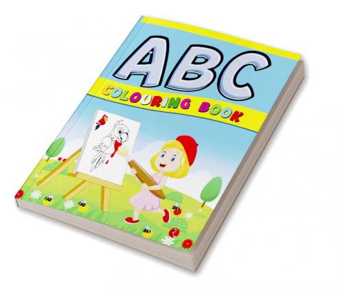 ABC COLOURING BOOK FOR AGE 2 TO 5 YEARS