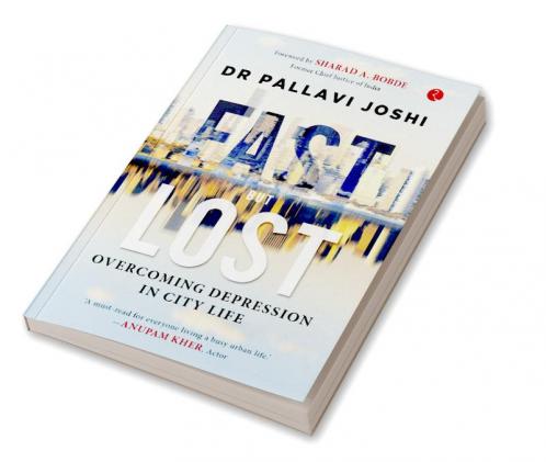 FAST BUT LOSTOvercoming Depression in City Life
