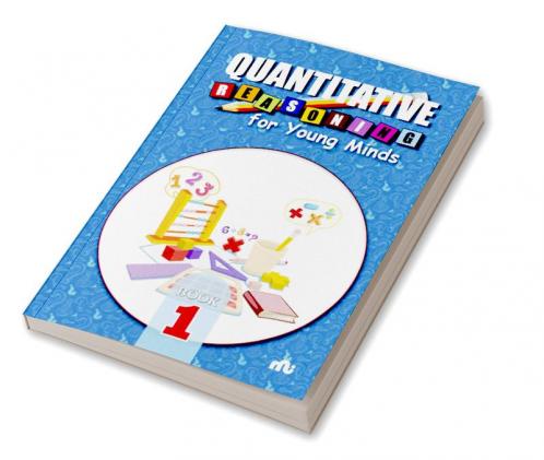 Quantitative Reasoning For Young Minds Level 1