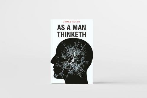As a Man Thinketh
