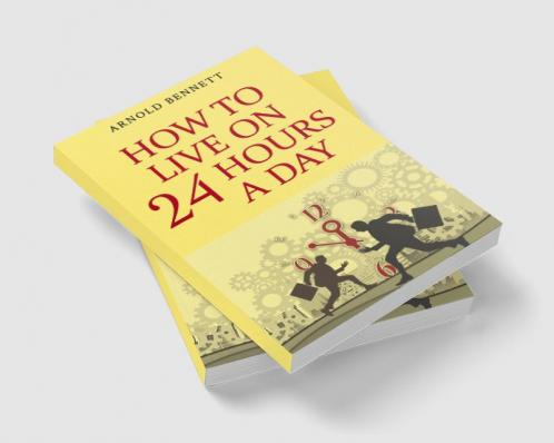 How to Live on 24 Hours a Day