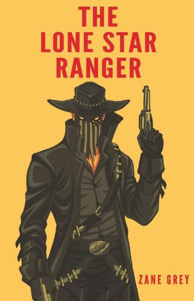 The Lone Star Ranger