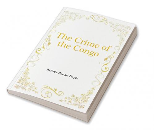 The Crime of the Congo