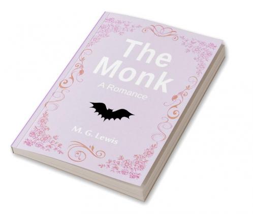The Monk: A Romance