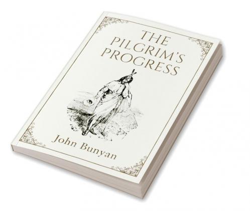 The Pilgrim’s Progress