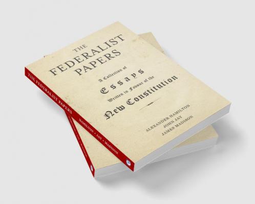 The Federalist Papers