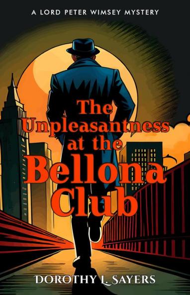 The Unpleasantness at the Bellona Club