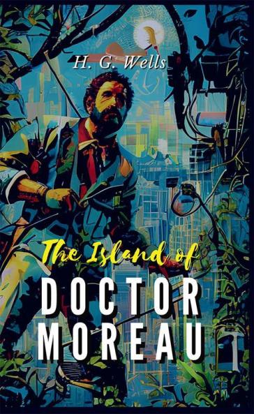 The Island of Doctor Moreau