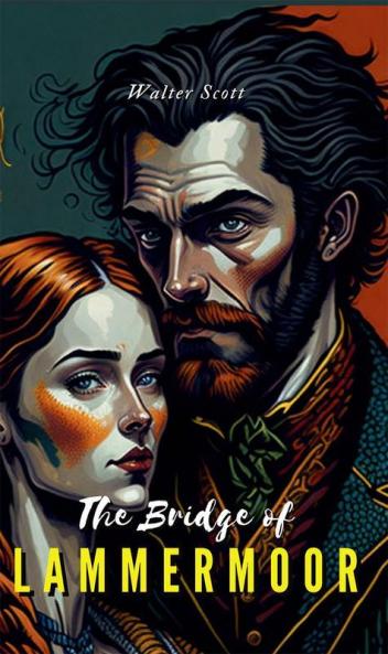 THE BRIDE OF LAMMERMOOR