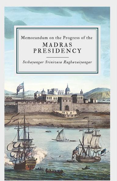Memorandum On The Progress Of The Madras Presidency