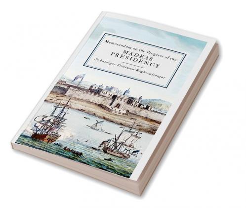 Memorandum On The Progress Of The Madras Presidency