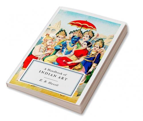 A Handbook Of Indian Art