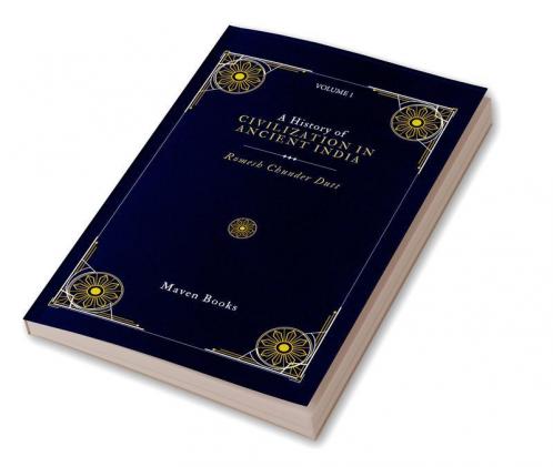 A History Of Civilization In Ancient India