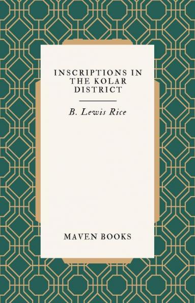 Inscriptions In The Kolar District