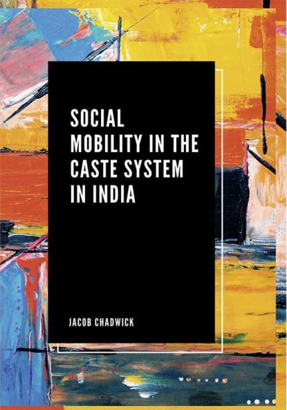Social Mobility In The Caste System In India