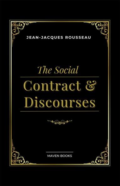 THE SOCIAL CONTRACT & DISCOURSES